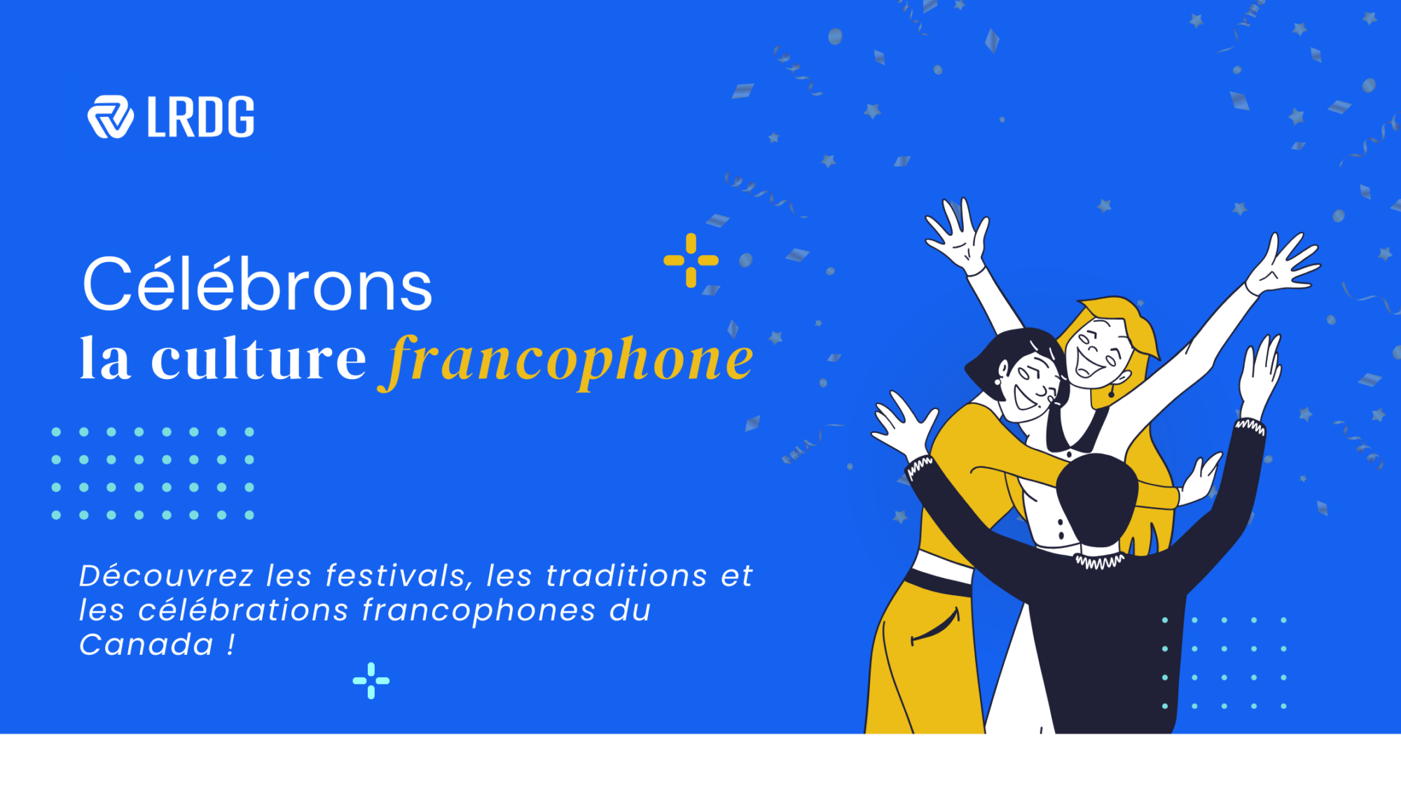 Célébrer la culture francophone : Festivals, événements et traditions