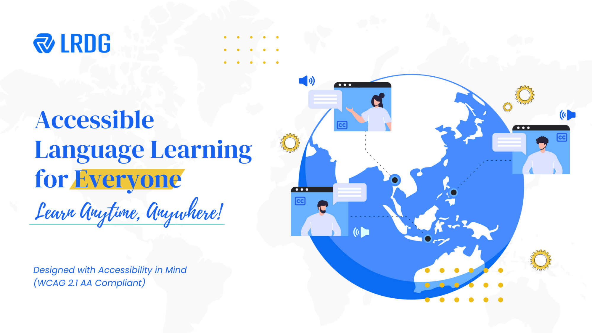 LRDG’s Accessible Language Platform – Learn Anytime