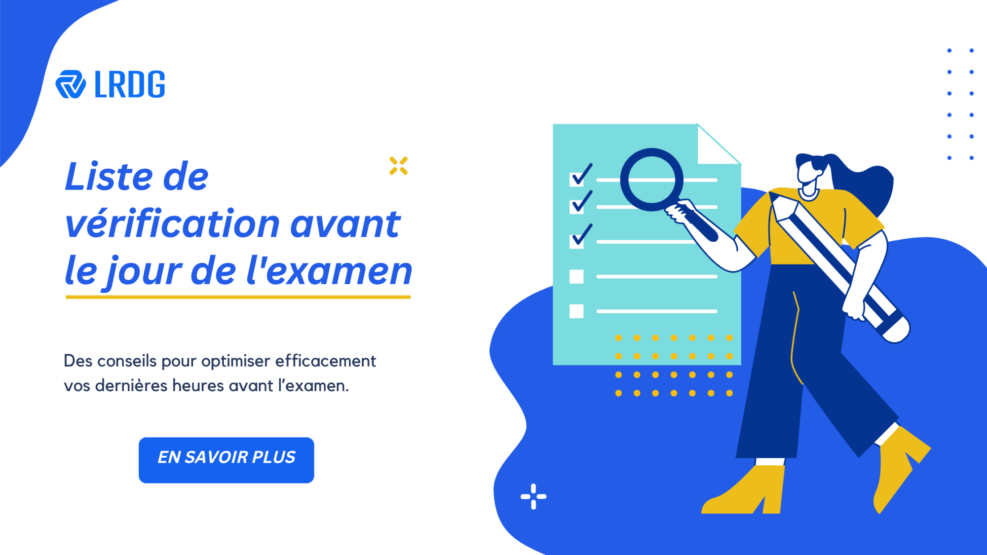 Conseils de dernière minute pour l&rsquo;ÉLS : votre liste de vérification finale avant le jour de l&rsquo;examen
