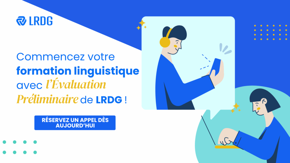 Votre évaluation préliminaire - Avec LRDG 