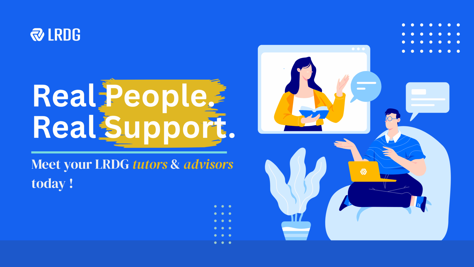 Meet our LRDG's Tutors and advisors and start your training. Book a call today!