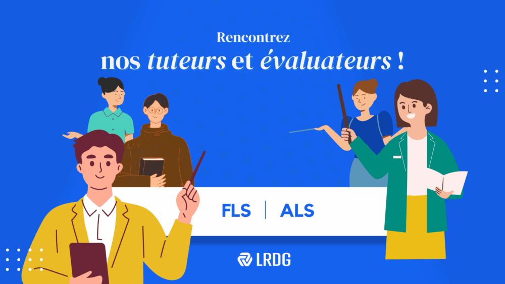Nos tuteurs et évaluateurs chez LRDG
