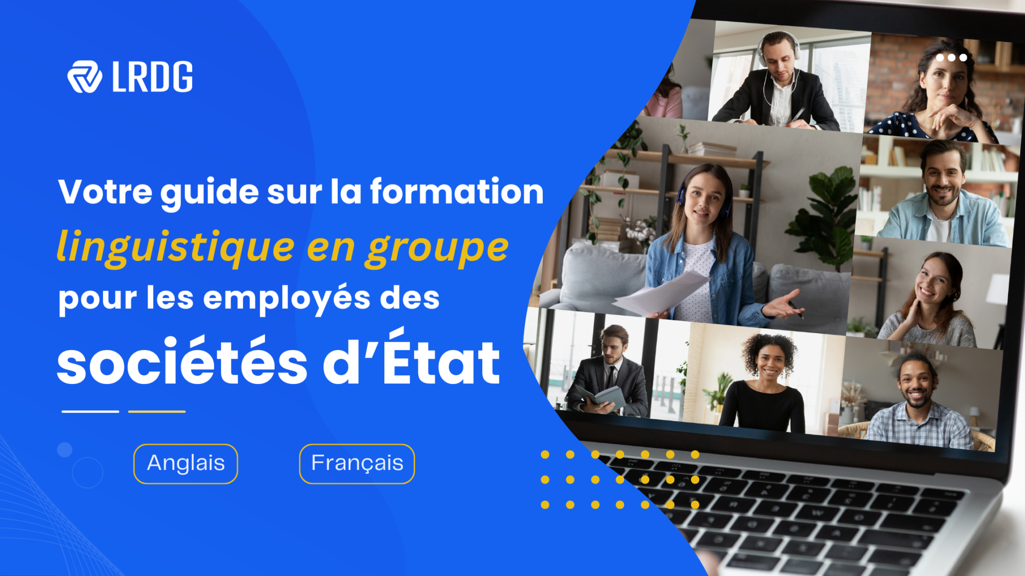 Formation linguistique de groupe pour les sociétés d’État par LRDG